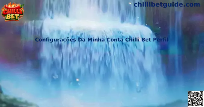 Configurações da conta Chilli Bet Perfil