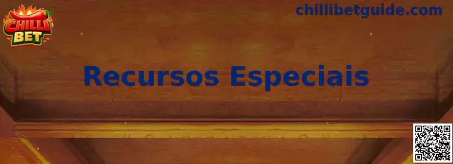 Recursos Especiais do Chilli Heat Megaways