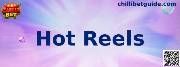 Hot Reels Chilli Bet