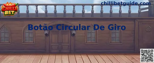 Botão Circular de Giro