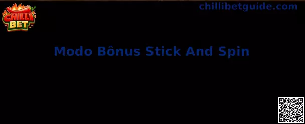 Modo Bônus Stick And Spin Sweet Chilli