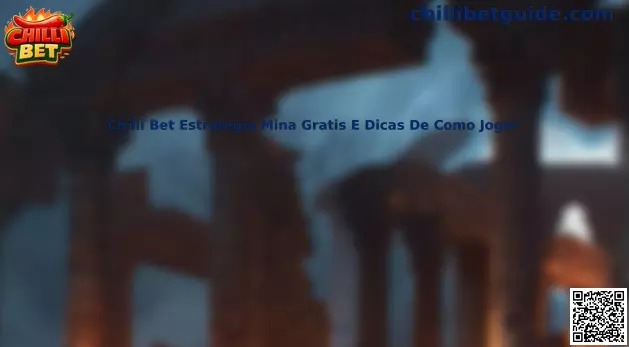 Chilli Bet Estratégia Mina Grátis e Dicas de Como Jogar