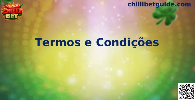 Termos e Condições Chilli Bet